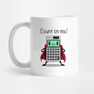 Count on Me Mug